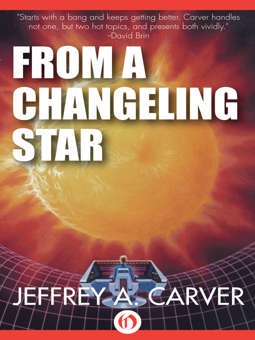 Title details for From a Changeling Star by Jeffrey A. Carver - Wait list